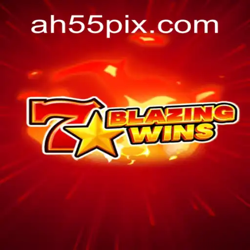 BlazingWins: Descubra a Aventura Ardente com AH55