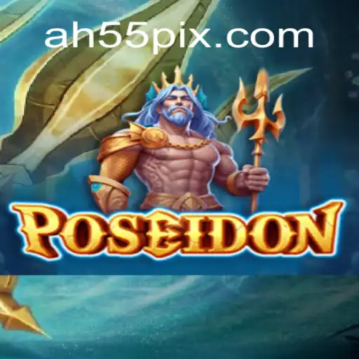 Poseidon: Descubra o Mundo Imersivo do Novo Jogo com Código AH55